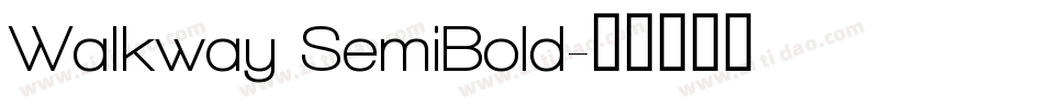 Walkway SemiBold字体转换